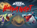Oyunlar Hungry Shark Arena Horror Night
